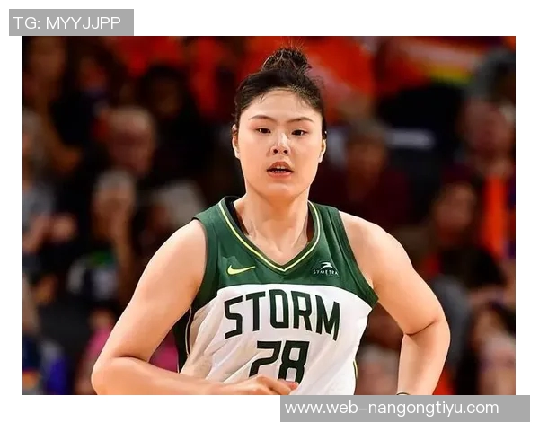 李月汝展望未来希望在WNBA取得更好成绩与发展机会