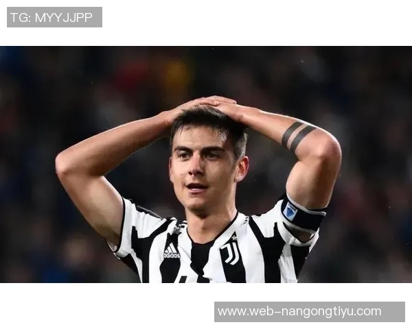 迪巴拉加盟博卡面临合同问题或需接受降薪调整