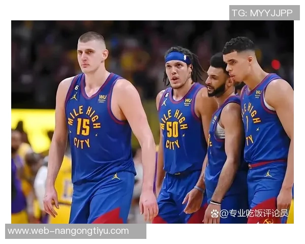 掘金核心阵容薪资飙升约基奇穆雷年薪均超五千万三人年薪突破两千万大关